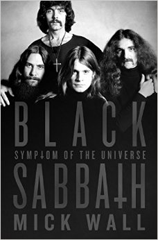 Black Sabbath – Symptom Of The Universe by Mick Wall